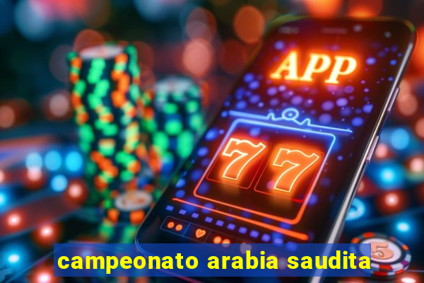 campeonato arabia saudita